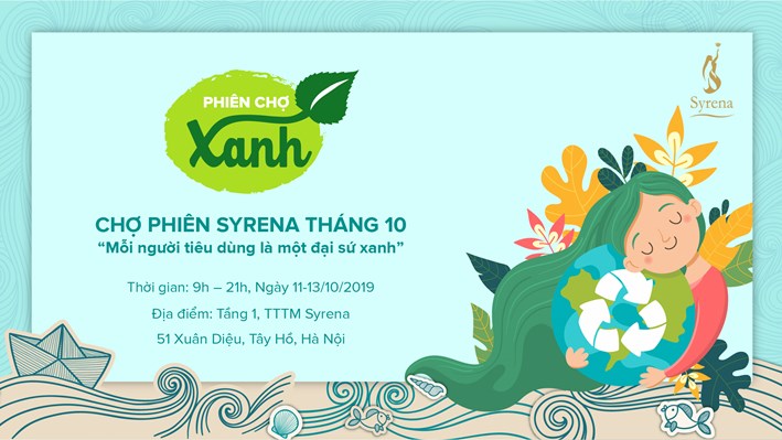 CHỢ PHIÊN SYRENA THÁNG 10 - PHIÊN CHỢ XANH